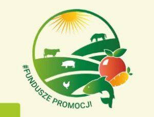 FUNDUSZE PROMOCJI PRODUKTÓW ROLNO-SPOŻYWCZYCH